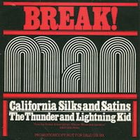 Man California Silks And Satins / The Thunder And Lightning Kid album cover
