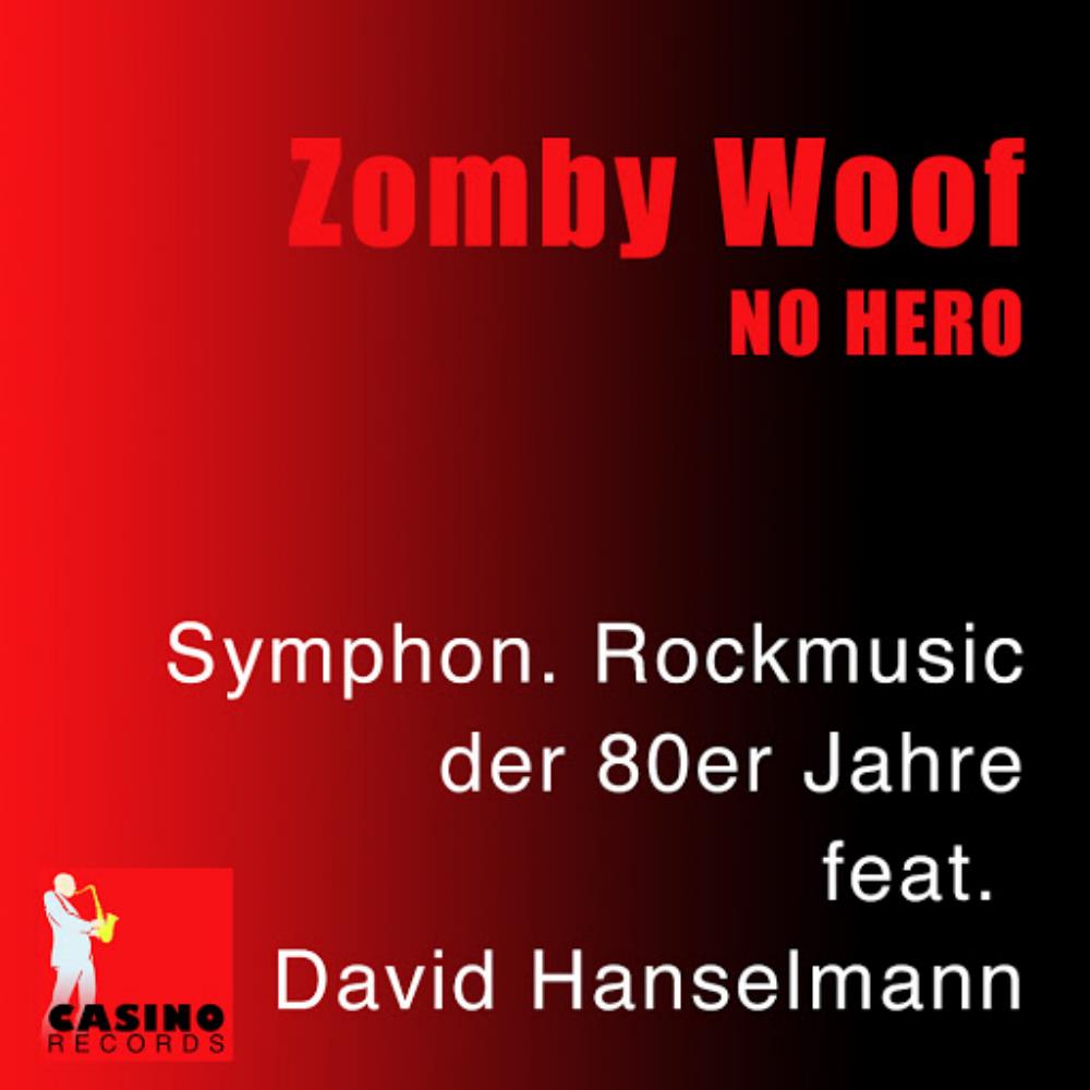 Zomby Woof - No Hero CD (album) cover