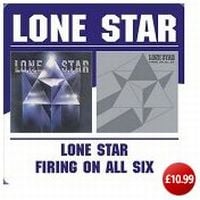 Lone Star - Lone Star/Firing On All Six CD (album) cover