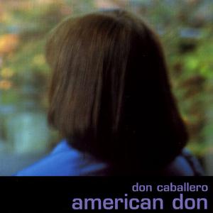 Don Caballero American Don album cover