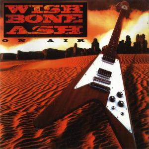 Wishbone Ash On Air album cover