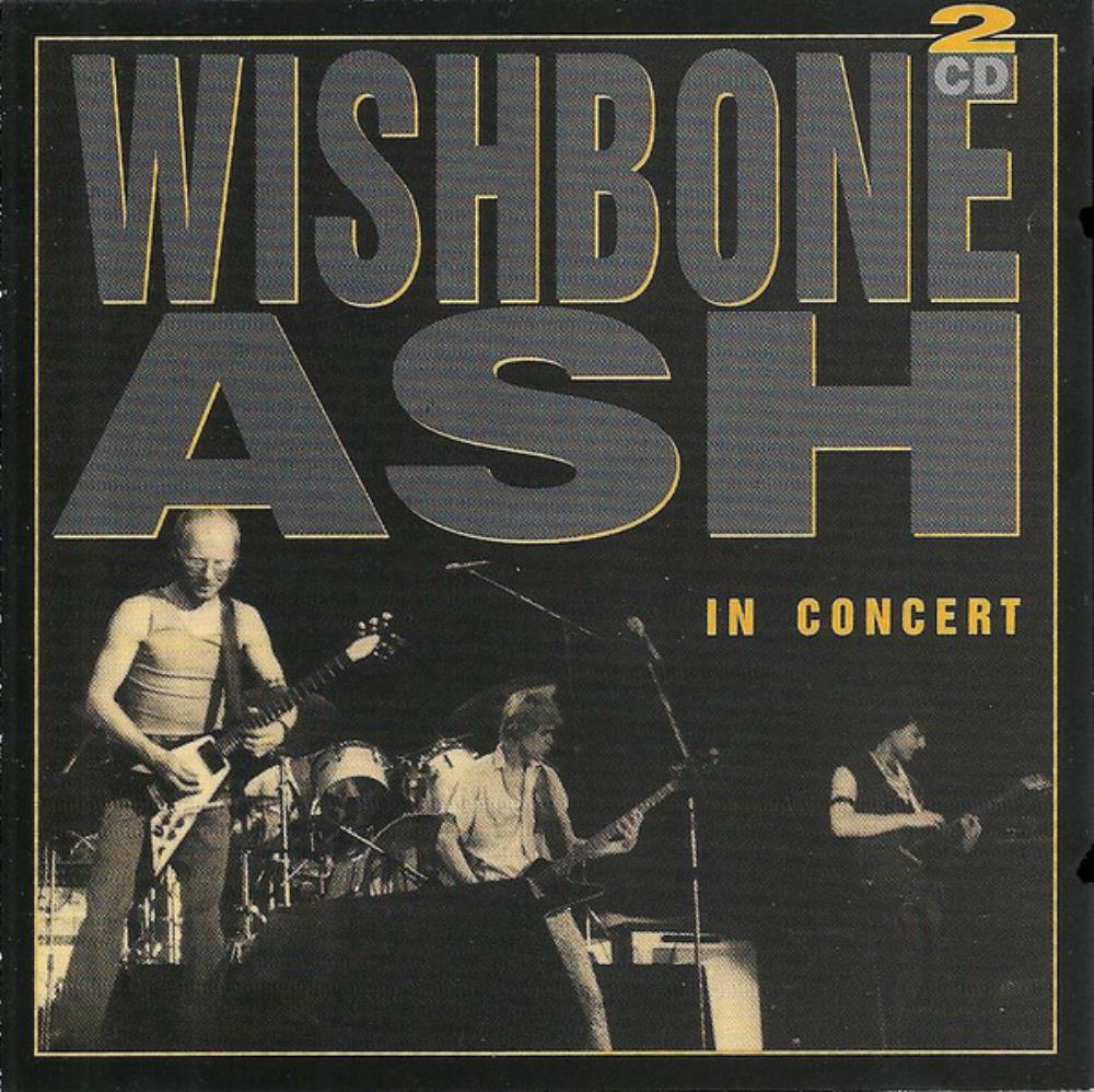 Wishbone Ash In Concert album cover