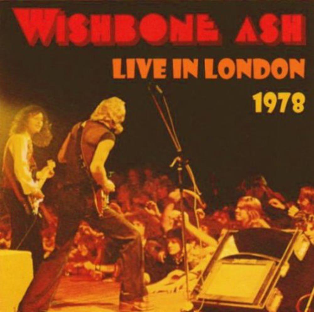 Wishbone Ash - Live in London 1978 CD (album) cover