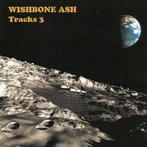 Wishbone Ash Tracks 3 album cover