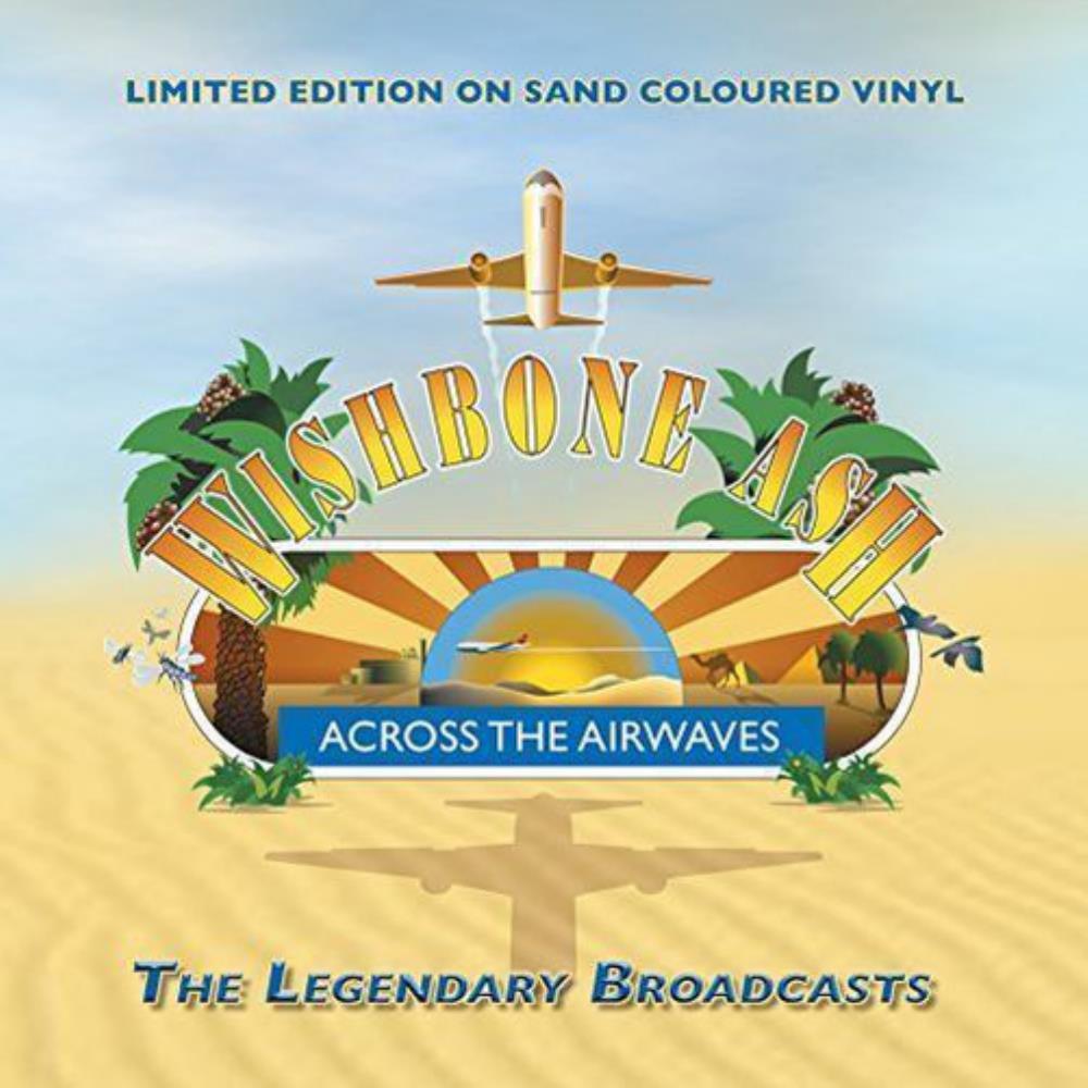 Wishbone Ash Across The Airwaves - The Legendary Broadcasts album cover