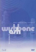Wishbone Ash - 30th Anniversary Concert (DVD) CD (album) cover