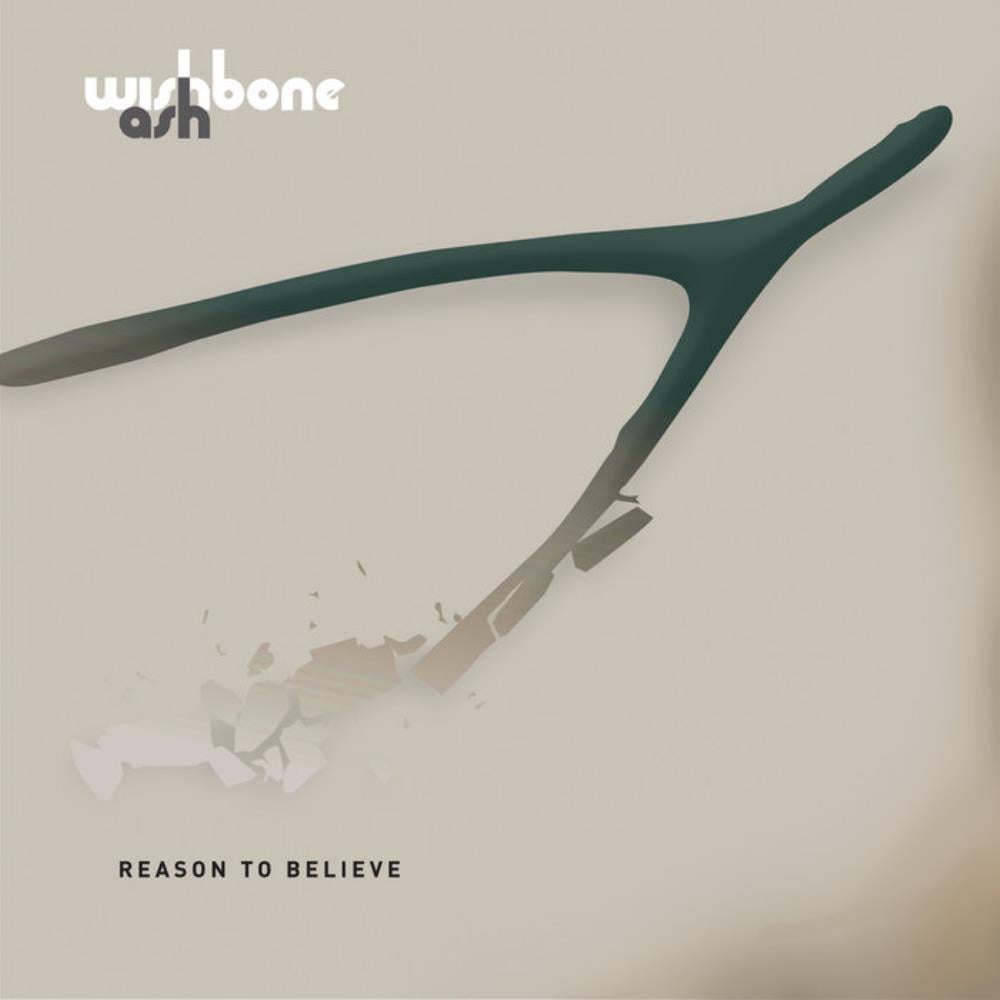Wishbone Ash Reason to Believe album cover