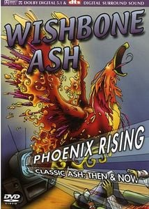 Wishbone Ash Phoenix Rising - Classic Ash: Then & Now album cover