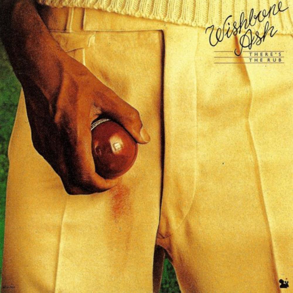 Wishbone Ash There's The Rub album cover