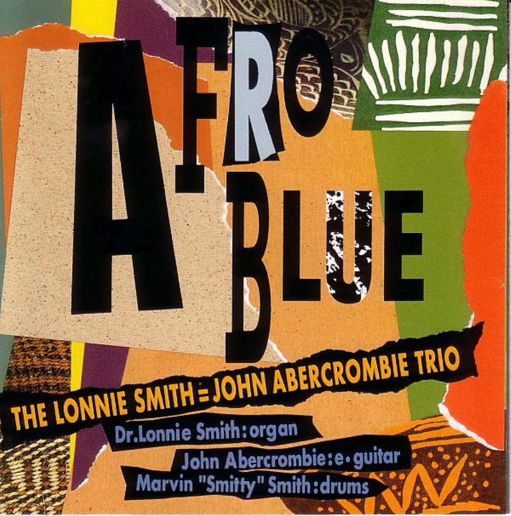 John Abercrombie Lonnie Smith - John Abercrombie Trio: Afro Blue album cover
