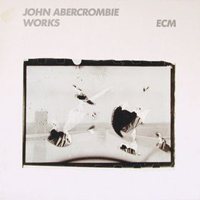 John Abercrombie Works album cover