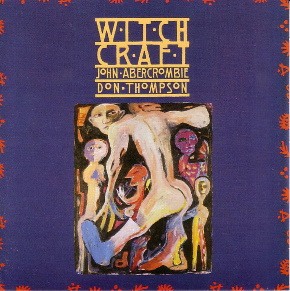 John Abercrombie John Abercrombie & Don Thompson: Witchcraft album cover