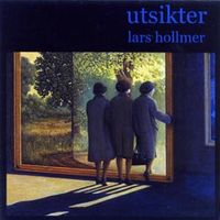 Lars Hollmer - Utsikter CD (album) cover