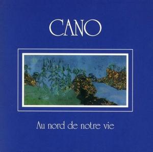 CANO - Au Nord de Notre Vie CD (album) cover