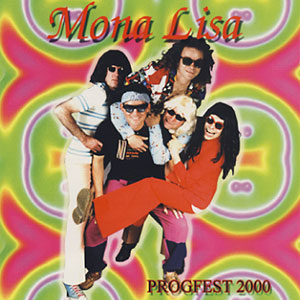 Mona Lisa - Mona Lisa - Progfest 2000 CD (album) cover
