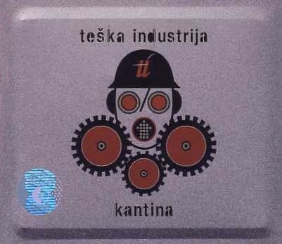 Teska Industrija Kantina album cover
