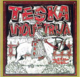Teska Industrija - Teska industrija CD (album) cover