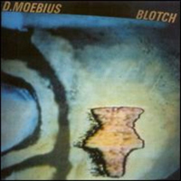 Dieter Moebius - Blotch CD (album) cover