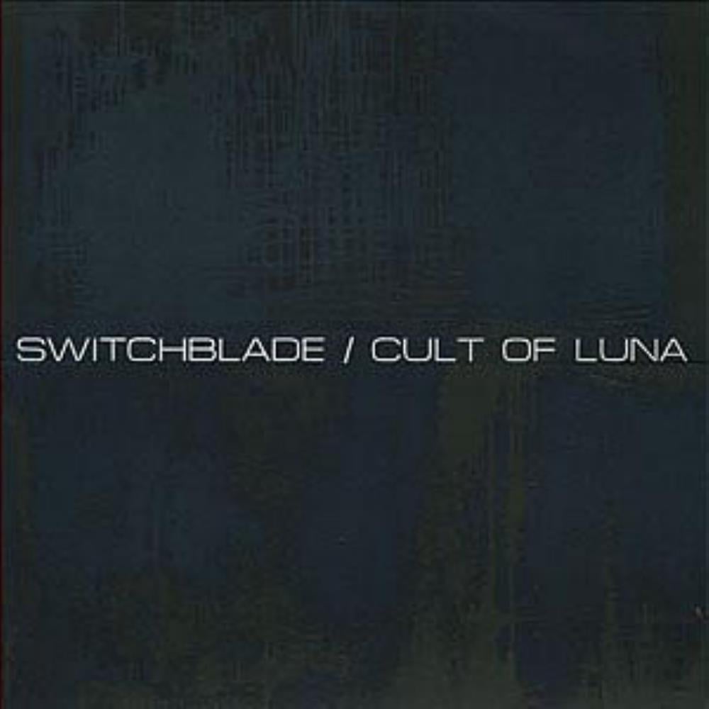 Cult Of Luna - Switchblade / Cult of Luna CD (album) cover