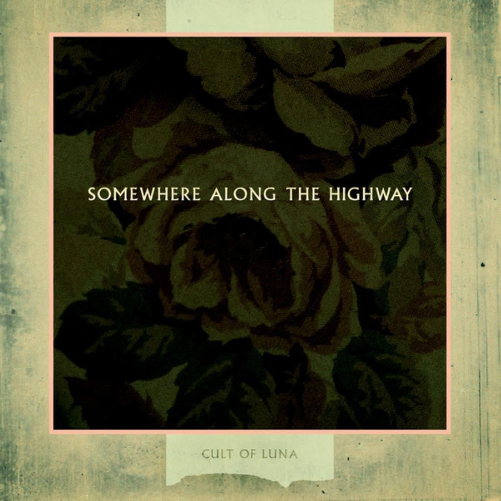 Cult Of Luna - Somewhere Along the Highway CD (album) cover