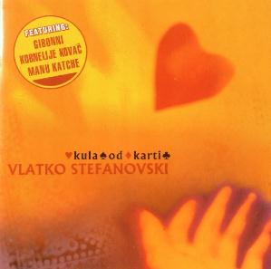 Vlatko Stefanovski - Kula Od Karti CD (album) cover