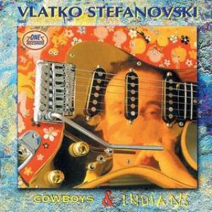 Vlatko Stefanovski Cowboys & Indians album cover