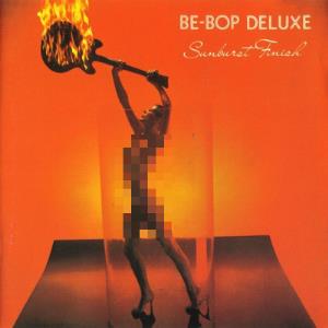 Be Bop DeluxeSunburst Finish album cover Be Bop Deluxe Sunburst Finish album cover