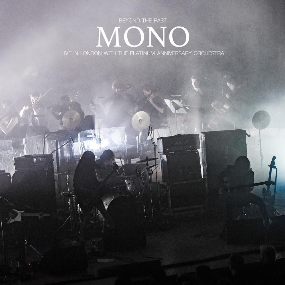 Mono - Beyond the Past - Live in London with the Platinum Anniversary Orchestra CD (album) cover