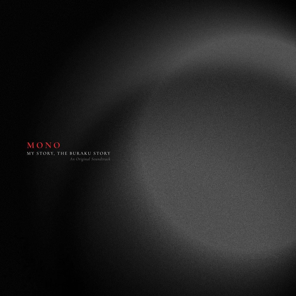 Mono - My Story, The Buraku Story (Soundtrack) CD (album) cover