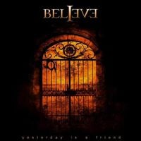 BELIEVE%20Yesterday%20is%20a%20Friend%20progressive%20rock%20album%20and%20reviews