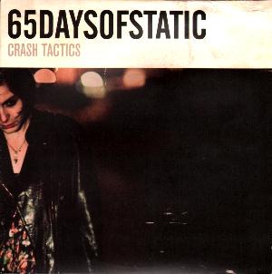 65DaysOfStatic - Crash Tactics CD (album) cover