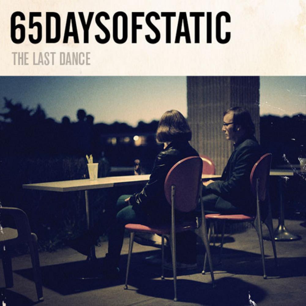 65DaysOfStatic The Last Dance album cover