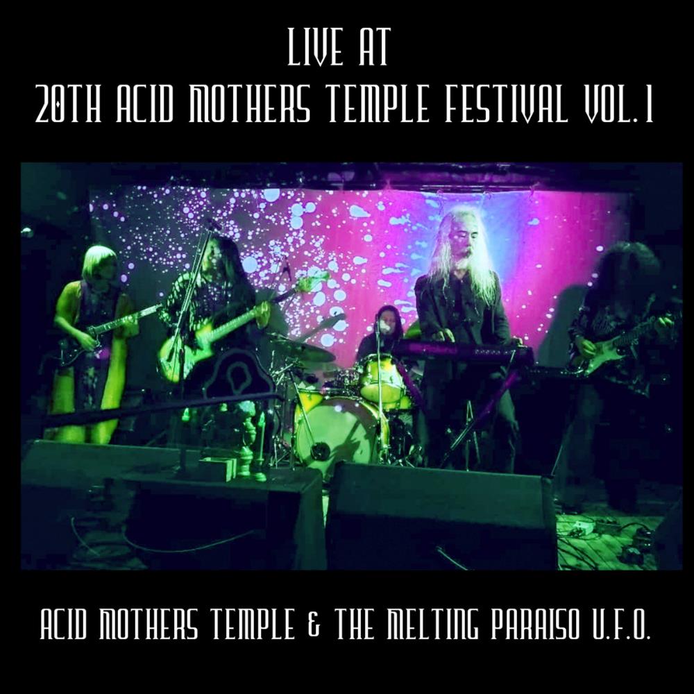 Acid Mothers Temple Live at 20th Acid Mothers Temple Festival, Vol. 1 album cover
