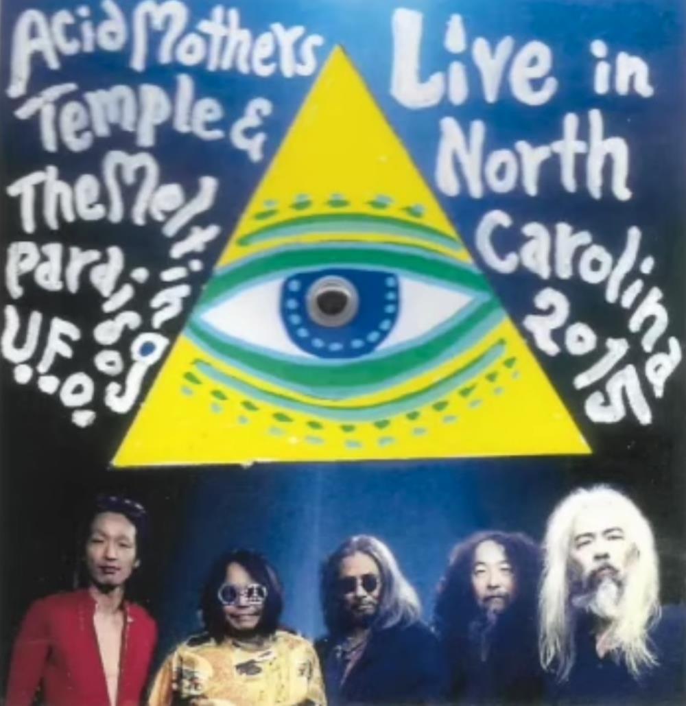 Acid Mothers Temple Live in North Carolina 2015 album cover