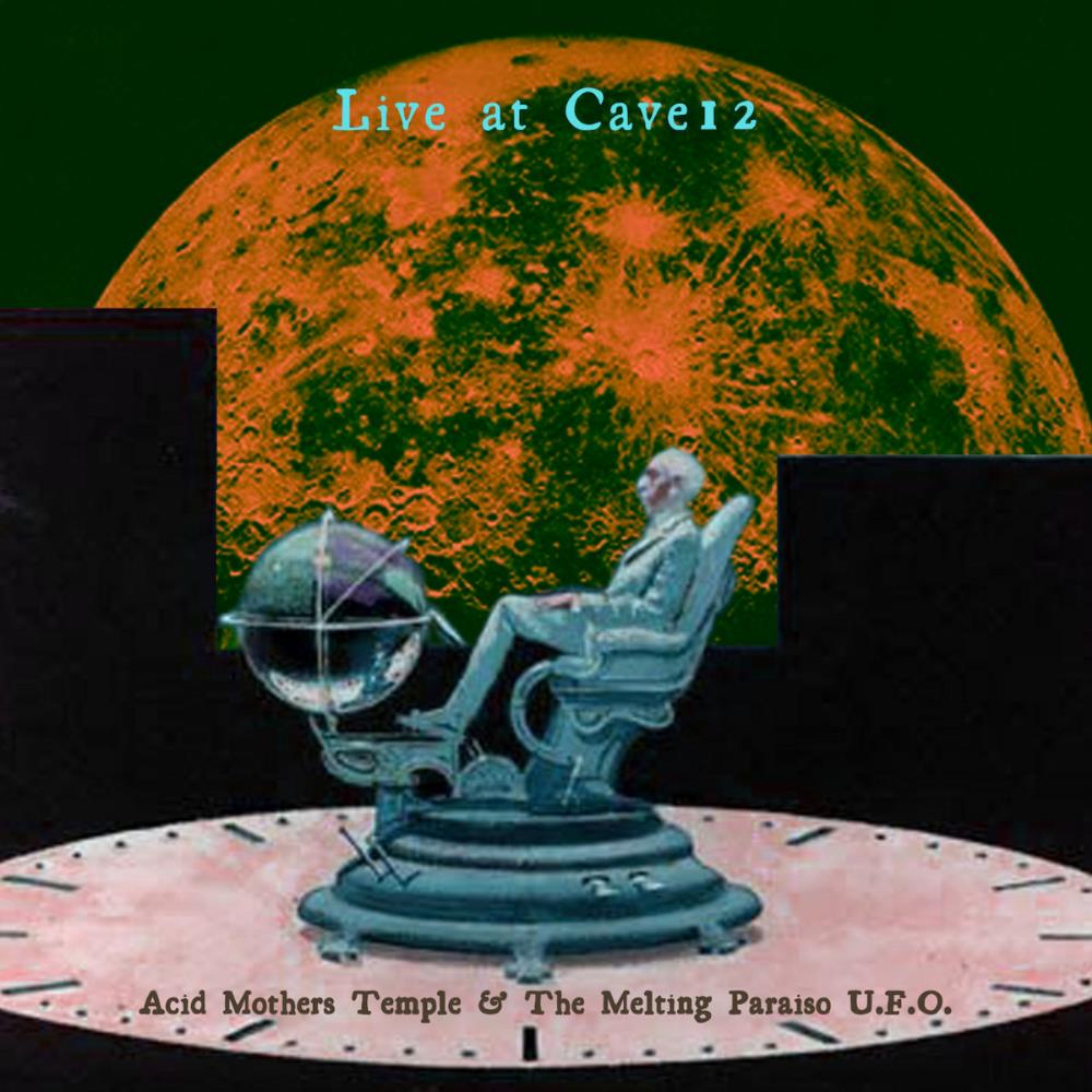 Acid Mothers Temple - Live at Cave12 CD (album) cover