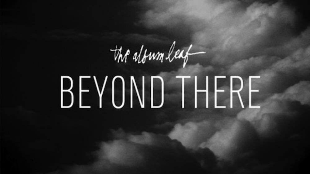The Album Leaf Beyond There album cover