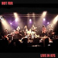 Hot Fur Live In KFS album cover