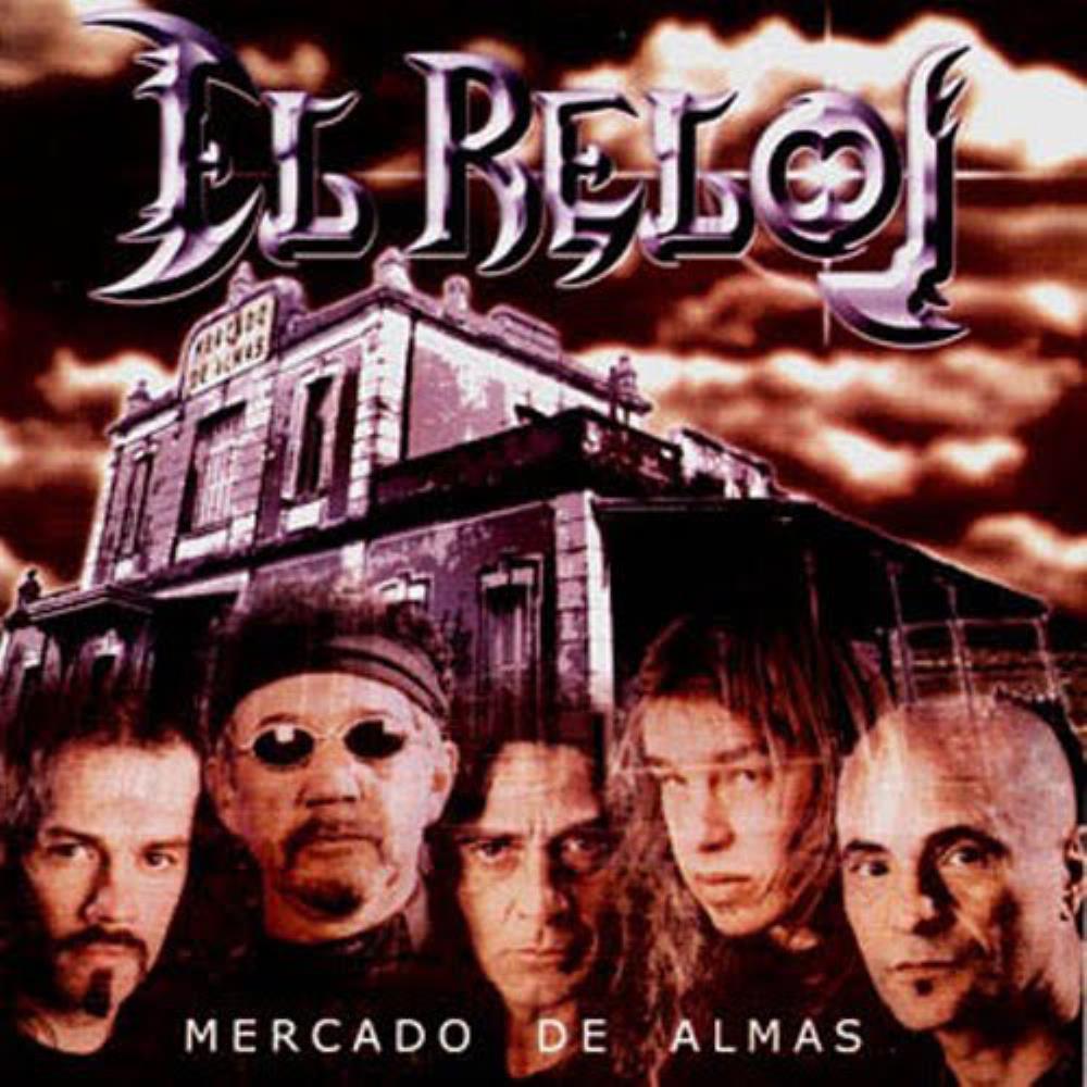 El Reloj - Mercado De Almas CD (album) cover