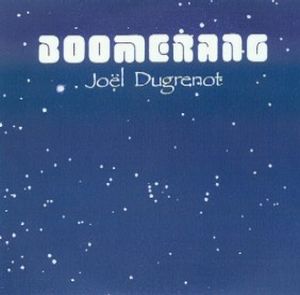 Joel Dugrenot - Boomerang CD (album) cover