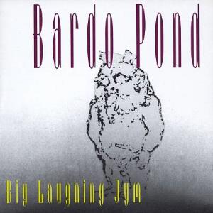 Bardo Pond - Big Laughing Jym CD (album) cover