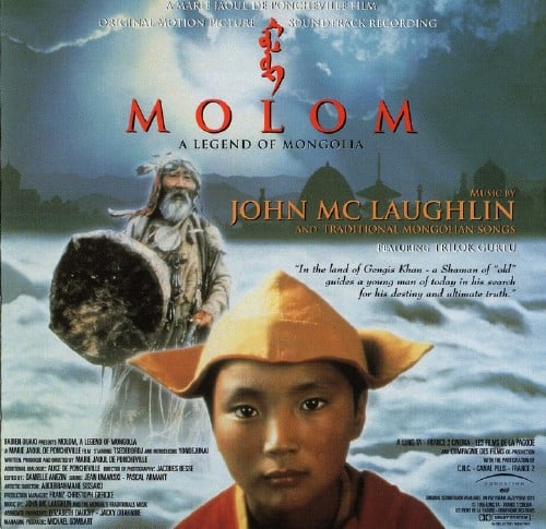 John McLaughlin - Molom - A Legend Of Mongolia (OST) CD (album) cover