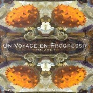 Various Artists (Label Samplers) - Un Voyage en Progressif Volume 8 CD (album) cover
