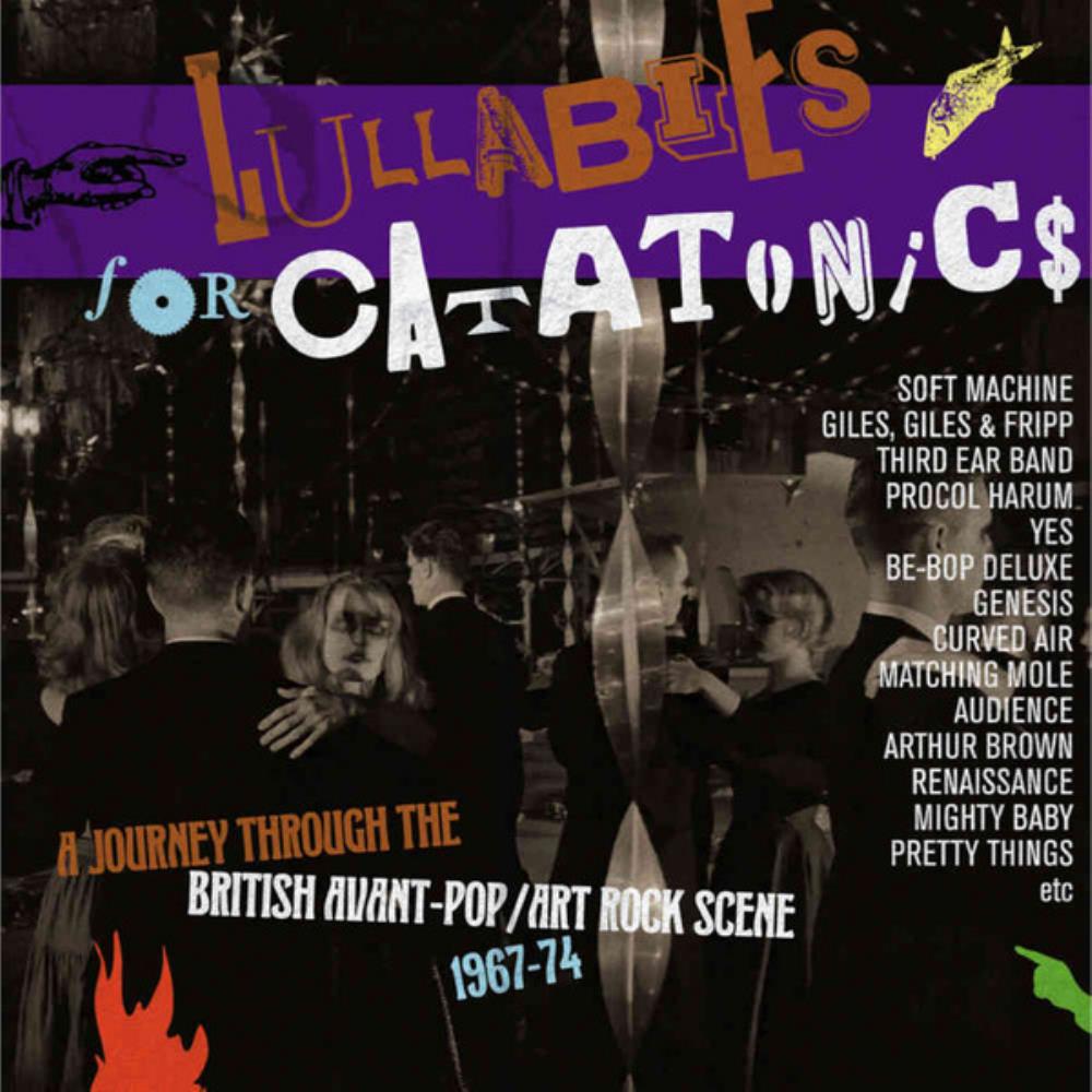 Various Artists (Concept albums & Themed compilations) Lullabies for Catatonics - A Journey Through the British Avant-Pop / Art Rock Scene 1967-74 album cover