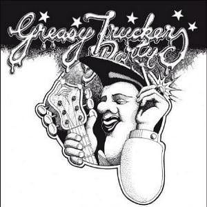 Various Artists (Concept albums & Themed compilations) - Greasy Truckers Party CD (album) cover