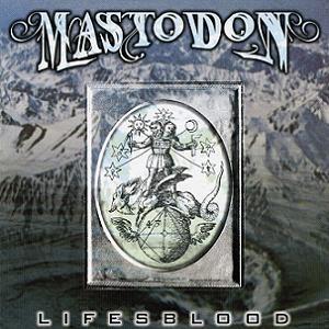 Mastodon Lifesblood album cover
