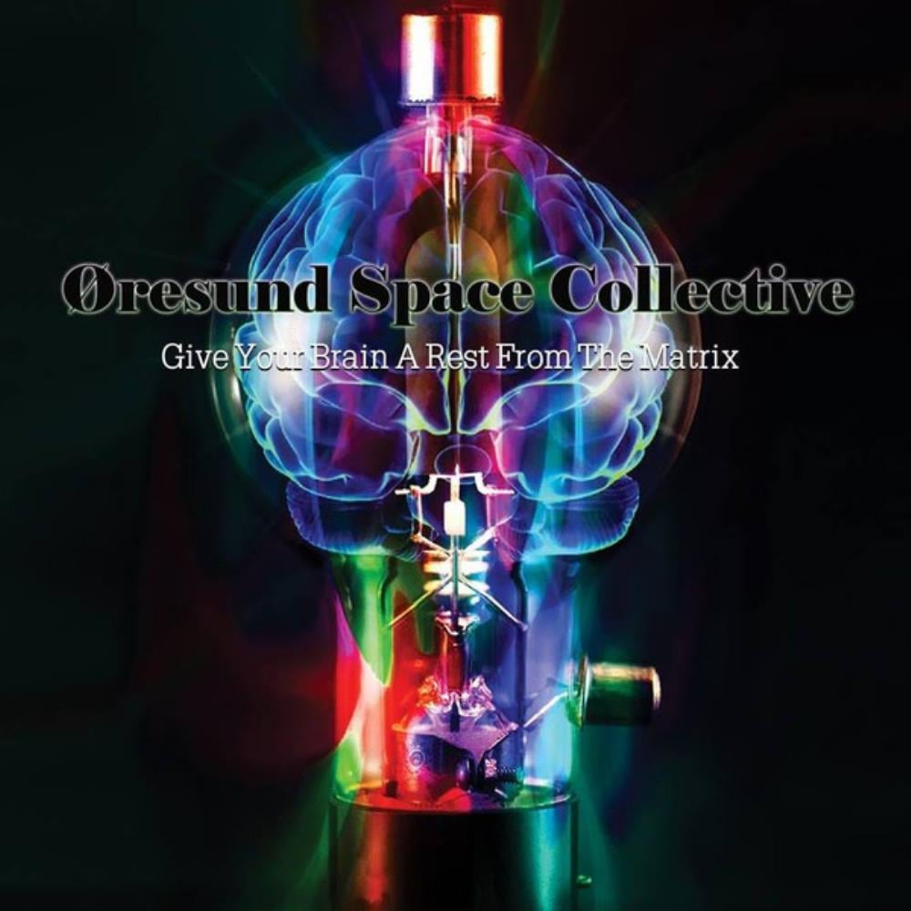resund Space Collective - Give Your Brain a Rest from the Matrix CD (album) cover