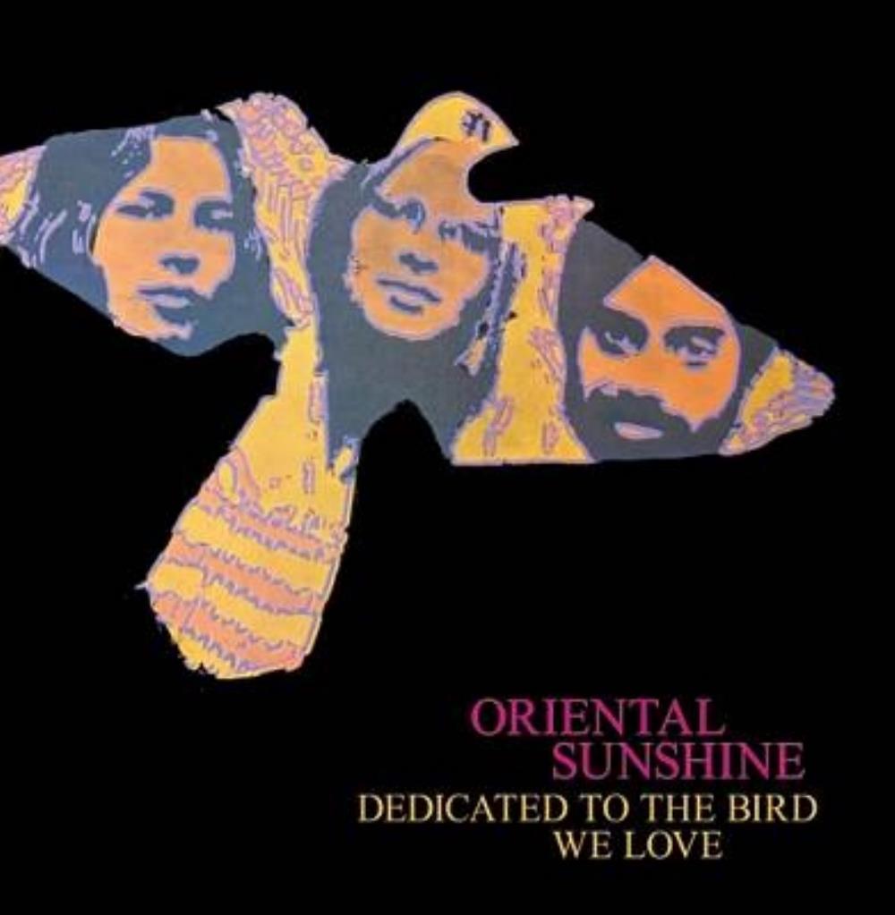  Dedicated To The Bird We Love by ORIENTAL SUNSHINE album cover