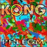 Kong - Phlegm CD (album) cover