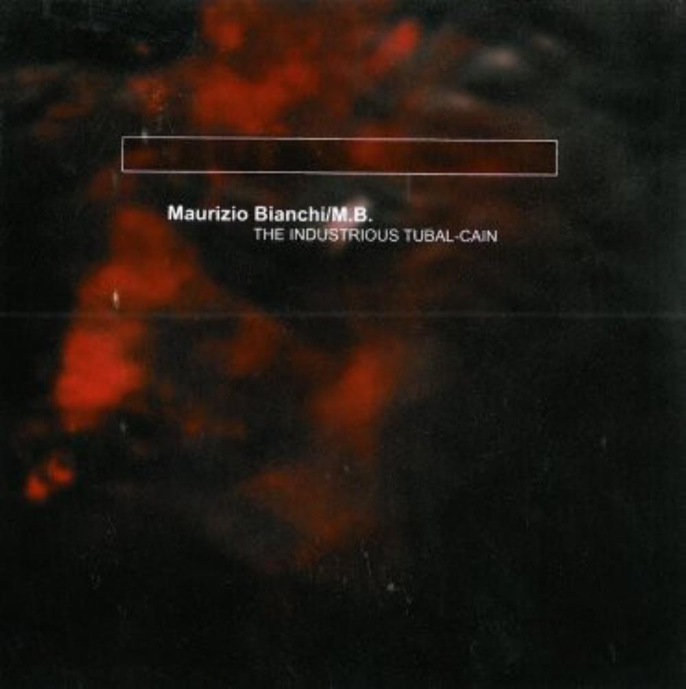 Maurizio Bianchi - The Industrious Tubal-Cain CD (album) cover