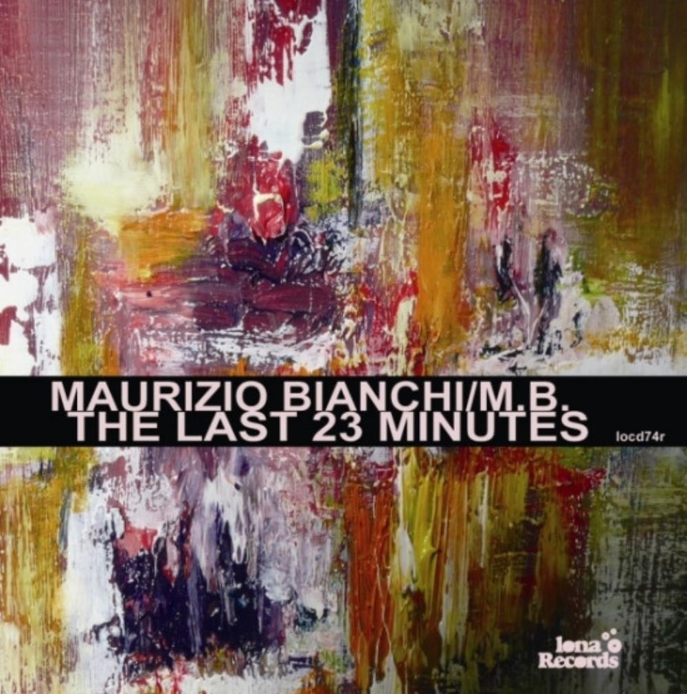 Maurizio Bianchi The Last 23 Minutes album cover